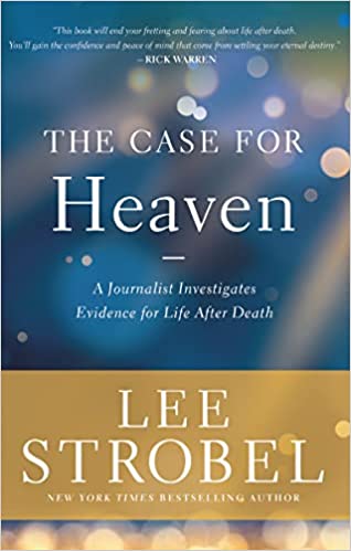 The Case for Heaven: A Journalist Investigates Evidence for Life After Death - Epub + Converted Pdf